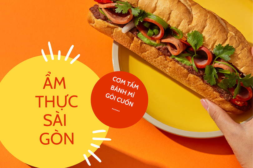 Top các món ăn nên thử khi du lịch Sài Gòn